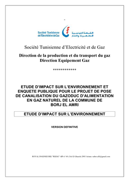 Gazoduc Borj El Amri Est De Mettre En Place L’Ensemble Des Mesures À Prendre En Urgence En Cas D'incident Lors De L'exploitation Du Gazoduc