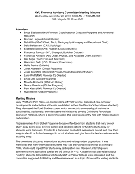 NYU Florence Advisory Committee Meeting Minutes Wednesday, November 20, 2019, 10:00 AM - 11:00 AM EST ​ 383 Lafayette St, Room C-06