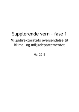 Supplerende Vern – Fase 1 Miljødirektoratets Oversendelse Til Klima- Og Miljødepartementet