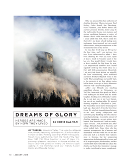 DREAMS of GLORY Task of Purchasing a Reasonable Amount of Climbing Equipment—So Our Options Were HEROES ARE MADE by CHRIS KALMAN Limited