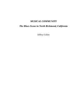 MUSICAL COMMUNITY the Blues Scene in North Richmond, California