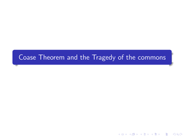 Coase Theorem and the Tragedy of the Commons Coase Theorem Introduction