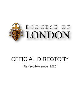 The Diocese of London…………………………………………….……………………… 2 Bishop of the Diocese | Former Bishops…………………………………………………………