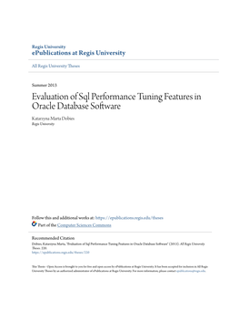 Evaluation of Sql Performance Tuning Features in Oracle Database Software Katarzyna Marta Dobies Regis University