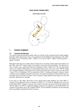 PALE GHOST SHARK (GSP) (Hydrolagus Bemisi) 1. FISHERY