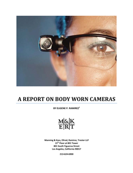 A Report on Body Worn Cameras