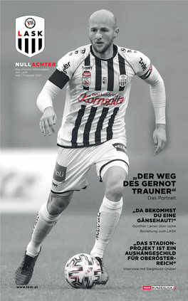 NULLACHTER Das Offizielle Klubmagazin Des LASK #52 | Frühjahr 2021