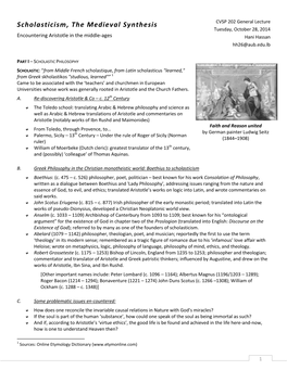 Scholasticism, the Medieval Synthesis CVSP 202 General Lecture Tuesday, October 28, 2014 Encountering Aristotle in the Middle-Ages Hani Hassan Hh26@Aub.Edu.Lb