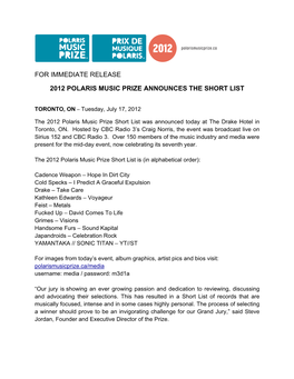 For Immediate Release 2012 Polaris Music Prize Announces the Short List