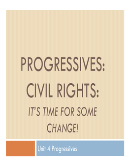 5 Progressives Civil Rights