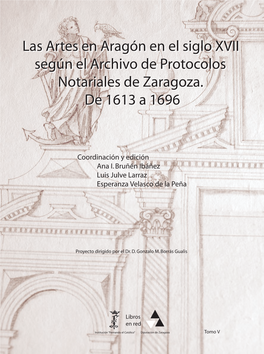 Las Artes En Aragón En El Siglo Xvii Según El Archivo De Protocolos Notariales De Zaragoza