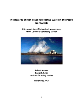 The Hazards of High-Level Radioactive Waste in the Pacific Northwest