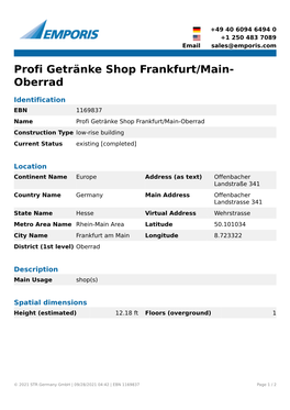 Profi Getränke Shop Frankfurt/Main-Oberrad Construction Type Low-Rise Building Current Status Existing [Completed]