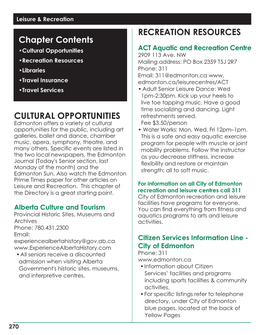 RECREATION RESOURCES Chapter Contents •Cultural Opportunities ACT Aquatic and Recreation Centre 2909 113 Ave