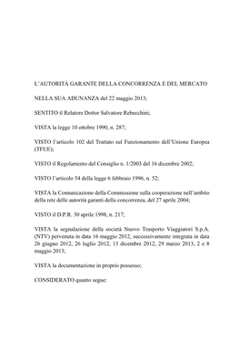 L'autorità GARANTE DELLA CONCORRENZA E DEL MERCATO NELLA SUA ADUNANZA Del 22 Maggio 2013