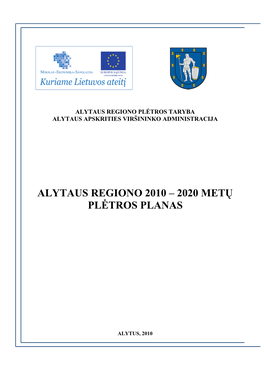 Alytaus Regiono 2010 – 2020 Metų Plėtros Planas