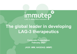 The Global Leader in Developing LAG-3 Therapeutics