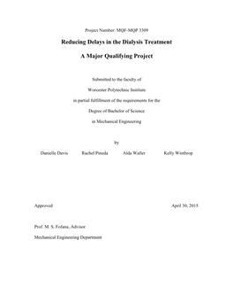 Reducing Delays in the Dialysis Treatment a Major Qualifying Project