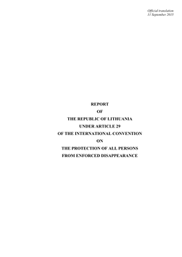 Report of the Republic of Lithuania Under Article 29 of the International Convention on the Protection of All Persons from Enforced Disappearance