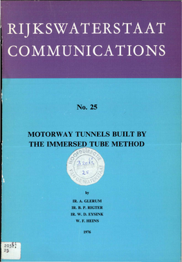 Motorway Tunnels Built by the Immersed Tube Method