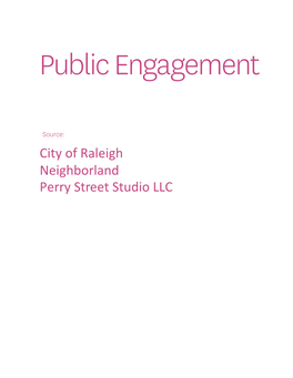 City of Raleigh Neighborland Perry Street Studio LLC Dorothea Dix Park Master Plan Community Outreach & Engagement Executive Summary