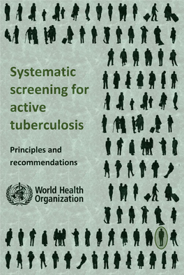 Systematic Screening for Active Tuberculosis