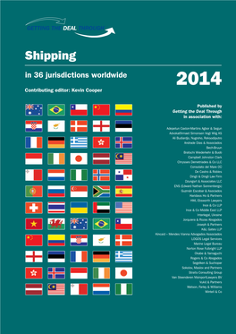 Shipping in 36 Jurisdictions Worldwide 2014 Contributing Editor: Kevin Cooper