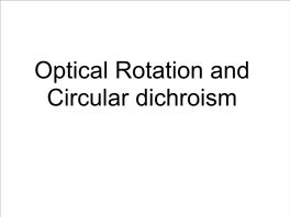 Slides for Circular Dichroism