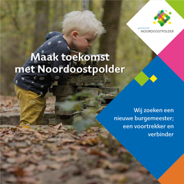 Maak Toekomst Met Noordoostpolder