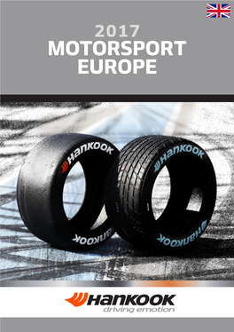 Motorsport Europe Hankook: an Established Name in Top European Motorsport Hankook: an Established Name in Top European Motorsport