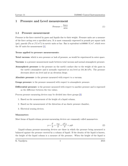 1 Pressure and Level Measurement Force Pressure = (1) Area