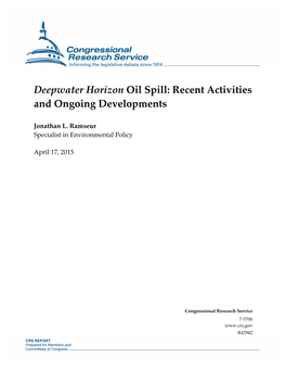 Deepwater Horizon Oil Spill: Recent Activities and Ongoing Developments