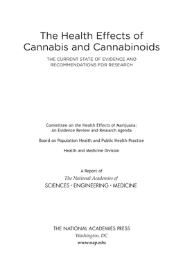 The Health Effects of Cannabis and Cannabinoids: the Current State of Evidence and Recommendations for Research