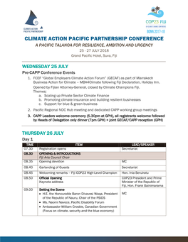 CLIMATE ACTION PACIFIC PARTNERSHIP CONFERENCE a PACIFIC TALANOA for RESILIENCE, AMBITION and URGENCY 25 - 27 JULY 2018 Grand Pacific Hotel, Suva, Fiji