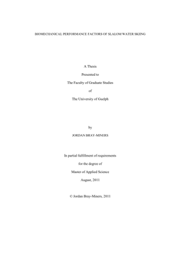 Biomechanical Performance Factors of Slalom Water Skiing