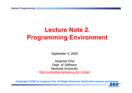 Lecture Note 2. Programming Environment