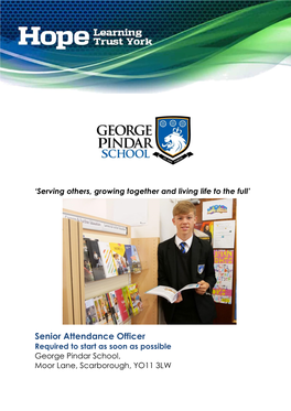 Senior Attendance Officer Required to Start As Soon As Possible George Pindar School, Moor Lane, Scarborough, YO11 3LW