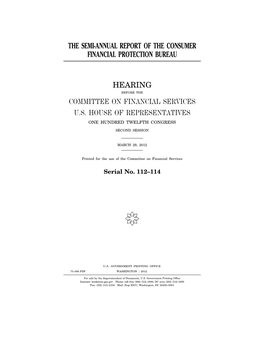 The Semi-Annual Report of the Consumer Financial Protection Bureau