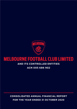 Melbourne Football Club Limited and Its Controlled Entities Acn 005 686 902