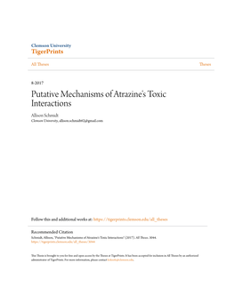 Putative Mechanisms of Atrazine's Toxic Interactions Allison Schmidt Clemson University, Allison.Schmidt62@Gmail.Com