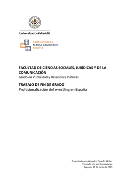 TRABAJO DE FIN DE GRADO Profesionalización Del Wrestling En España