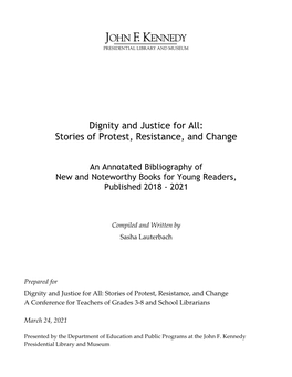 Dignity and Justice for All: Stories of Protest, Resistance, and Change