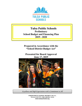 Tulsa Public Schools Preliminary School Budget and Financing Plan 2019 - 2020