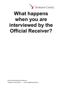 What Happens When You Are Interviewed by the Official Receiver?