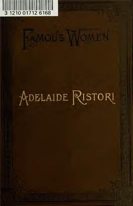 Adelaide Ristori. Studies and Memoirs