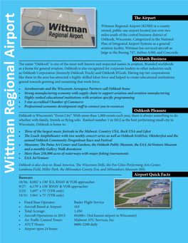 Wittman Regional Airport • • • • • • • 13/31: 5/23: 9/27: 18/36: Runways Lambeau Field, Miller Park, the Milwaukee County Zoo, and Milwaukee’S Museum Mile