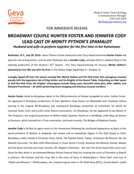 BROADWAY COUPLE HUNTER FOSTER and JENNIFER CODY LEAD CAST of MONTY PYTHON’S SPAMALOT Husband and Wife to Perform Together for the First Time in Her Hometown