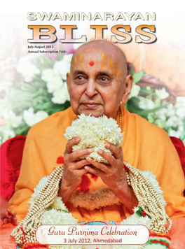 July-August 2012 Annual Subscription ` 60/- GURU PURNIMA CELEBRATION 3 July 2012, Ahmedabad 1
