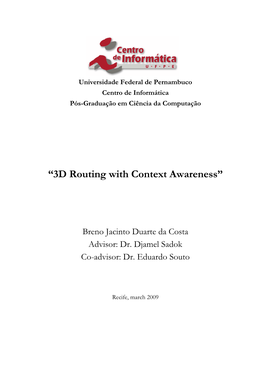 “3D Routing with Context Awareness”