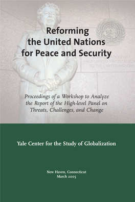 Reforming the United Nations for Peace and Security